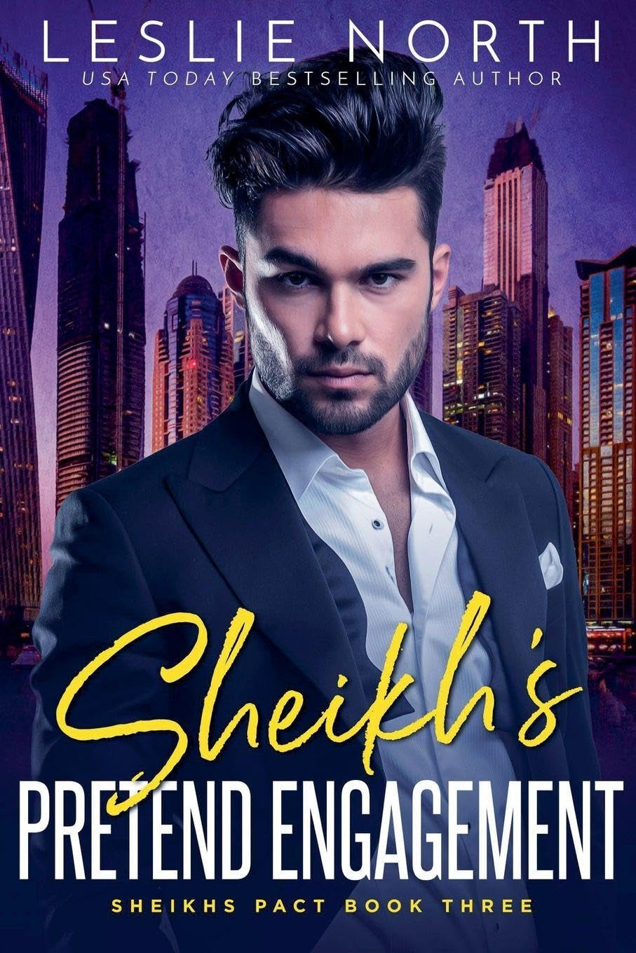 Sheikh's Pretend Engagement (Sheikhs Pact)