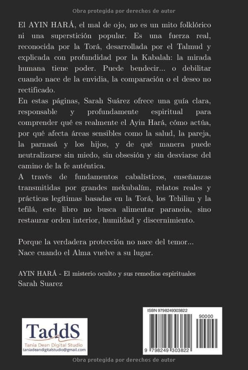 Ayin Hará: El misterio oculto y sus remedios espirituales mal de ojo (Spanish Edition)