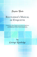Routledge's Manual of Etiquette