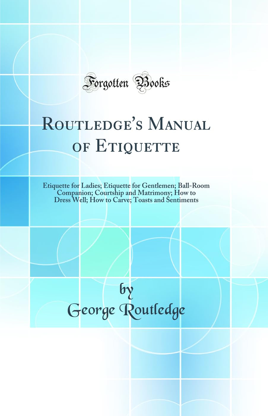 Routledge's Manual of Etiquette