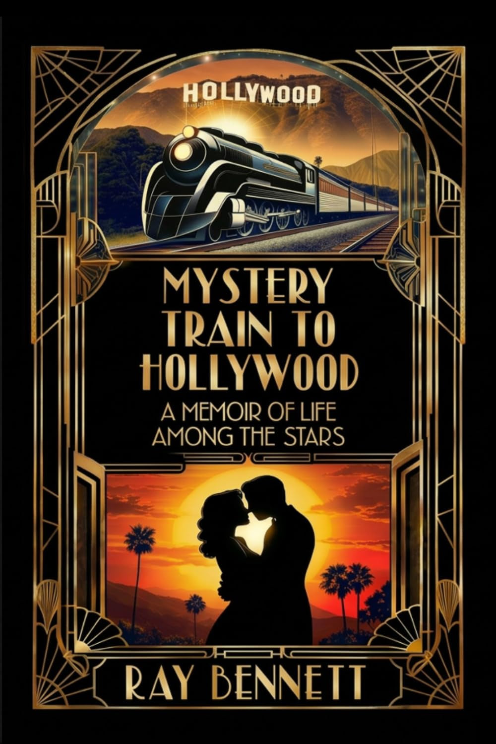 MYSTERY TRAIN TO HOLLYWOOD: A MEMOIR OF LIFE AMONG THE STARS