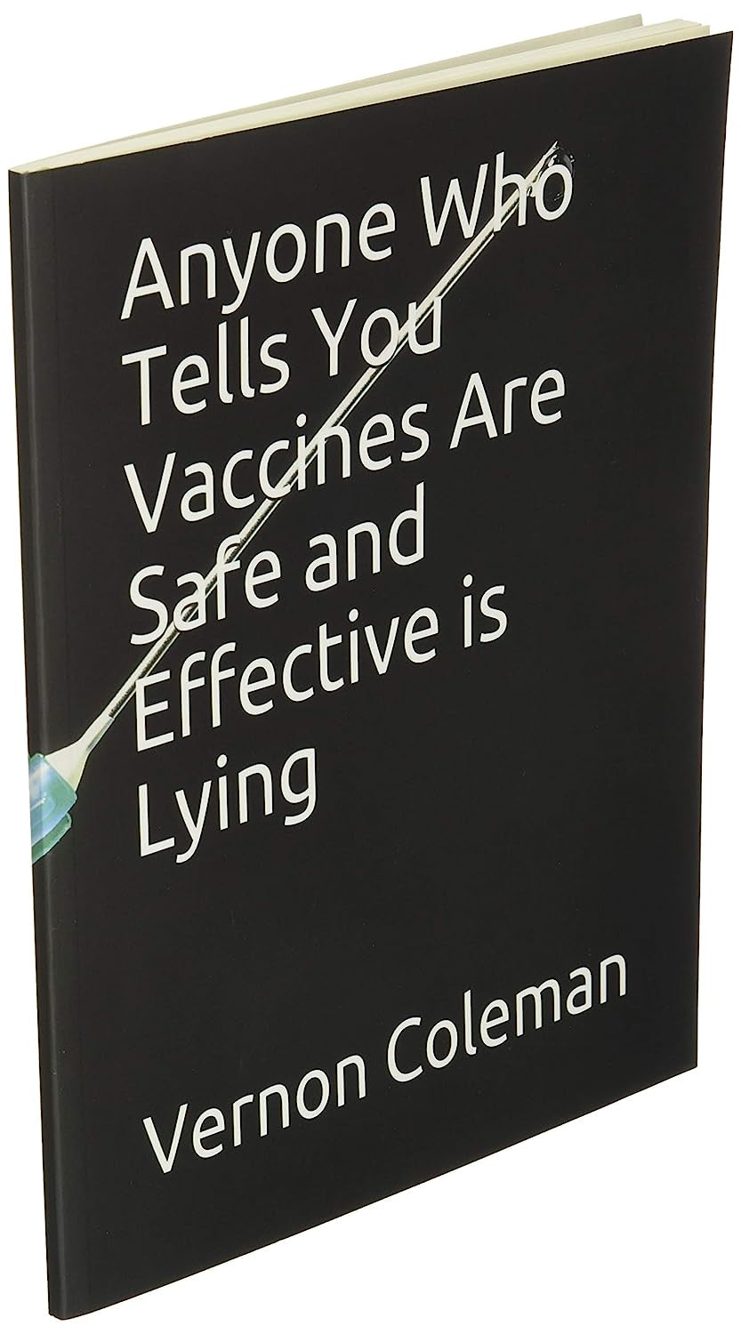 Anyone Who Tells You Vaccines Are Safe and Effective is Lying