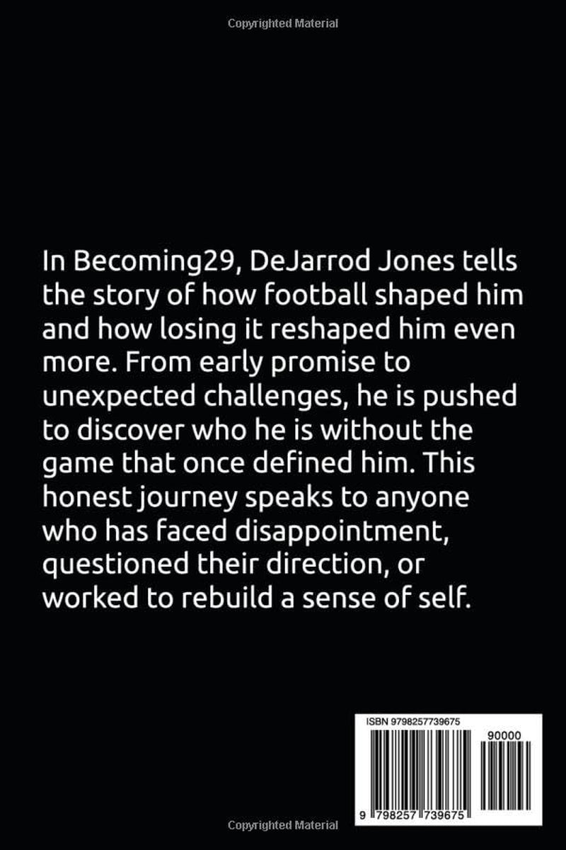 Becoming29: From Football, Failure, and Identity and Becoming Whole