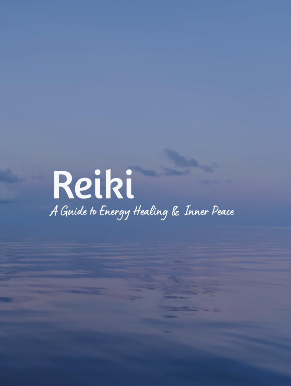 Reiki Healing Workbook: Learn Reiki at Home with Sacred Symbols, Hand Positions & Energy Healing Practices: A Complete Guide to Reiki, Antahkarana, ... Grounding & Energy Protection for All Levels