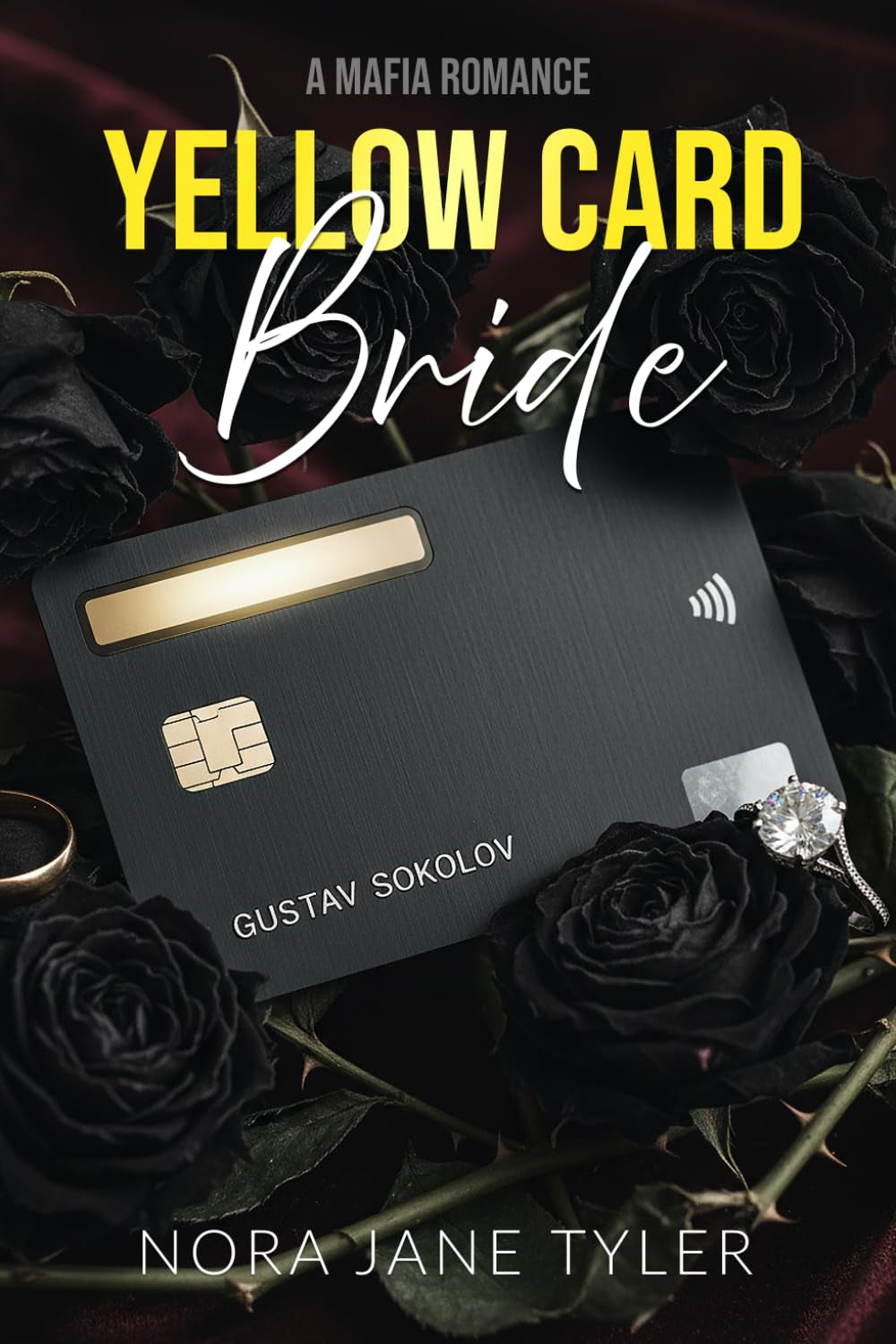 Yellow Card Bride: A Mafia Romance