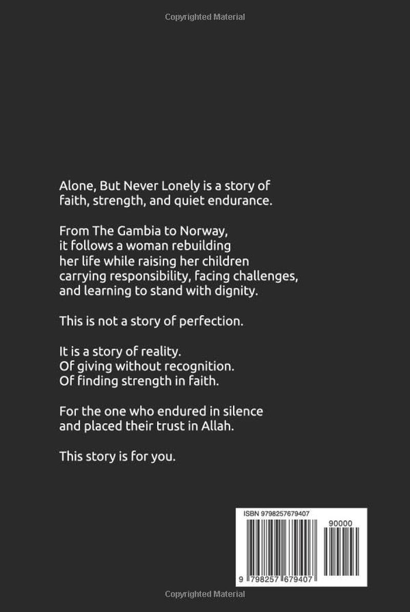 Alone, But Never Lonely: Faith, Culture, and a Woman’s Journey to Dignity