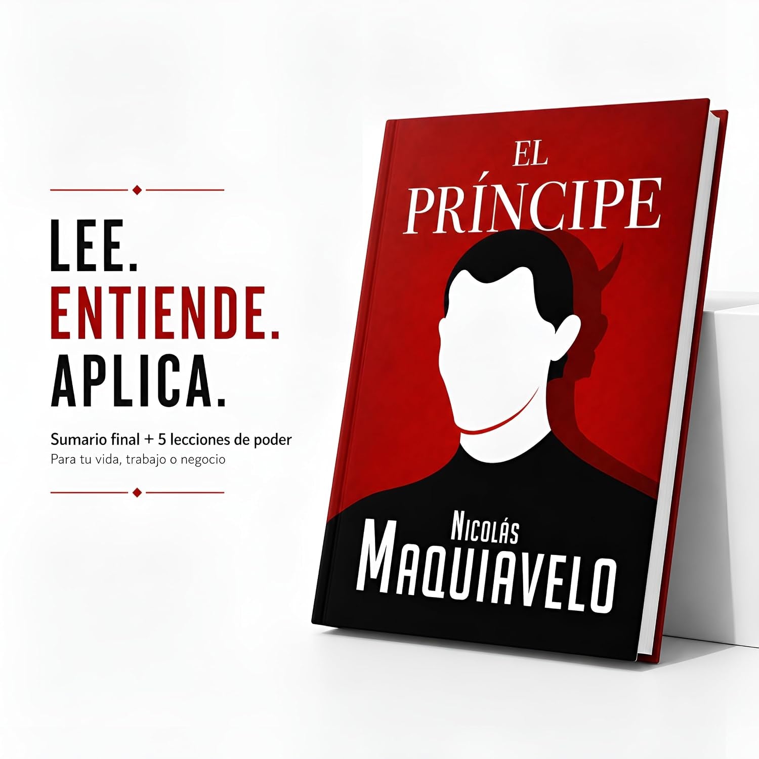 El Príncipe: Edición Completa en Español del libro de Maquiavelo | Lord Kaizen (Spanish Edition)