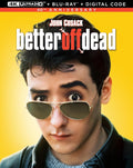 Better Off Dead - [40th Anniversary] 4K UHD Blu-ray