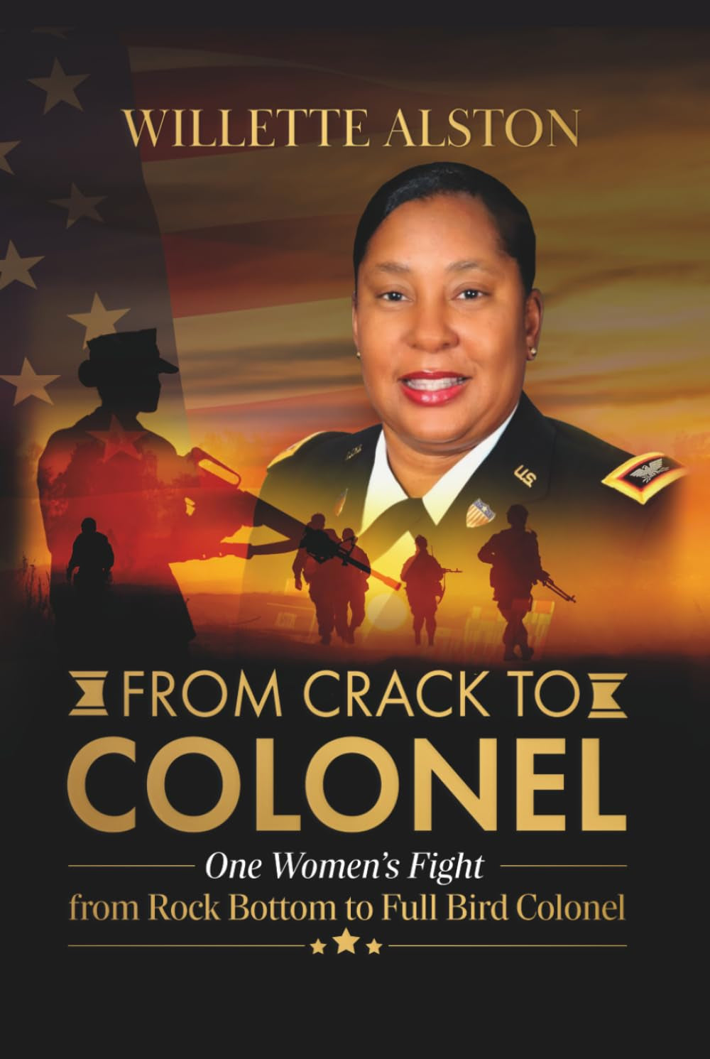 From Crack to Colonel: One Woman’s Fight from Rock Bottom to Full Bird Colonel