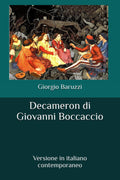 Decameron di Giovanni Boccaccio: Versione in italiano contemporaneo (Letteratura italiana) (Italian Edition)