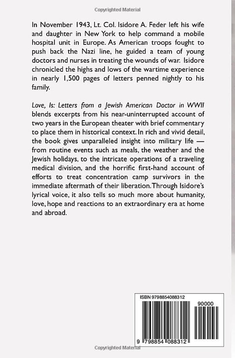 Love, Is: Letters from a Jewish American Doctor in World War II