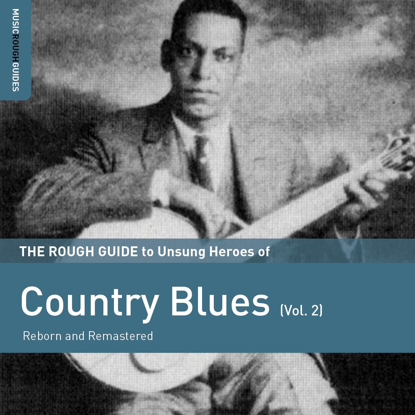 Rough Guide To Unsung Heroes Of Country Blues, Vol. 2