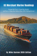 US Merchant Marine Roadmap: Escape the 9 to 5, Travel the World, and Earn a Deep Sea Salary (Even With No Experience)