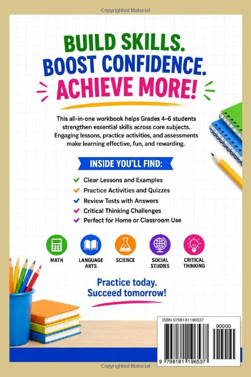 Elementary School All-Subject Workbook Grades 4–6: Comprehensive Practice in Math, Language Arts, Science, Social Studies & Critical Thinking for Home and Classroom Learning (Summit Scholar Series)