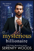 The Mysterious Billionaire (The Ashford Legacy)