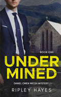 Undermined: A Gay Mystery (Daniel Owen Welsh Mysteries)