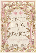 Once Upon A Kingdom (Once Upon A Legend)