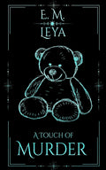 A Touch of Murder (Touched)