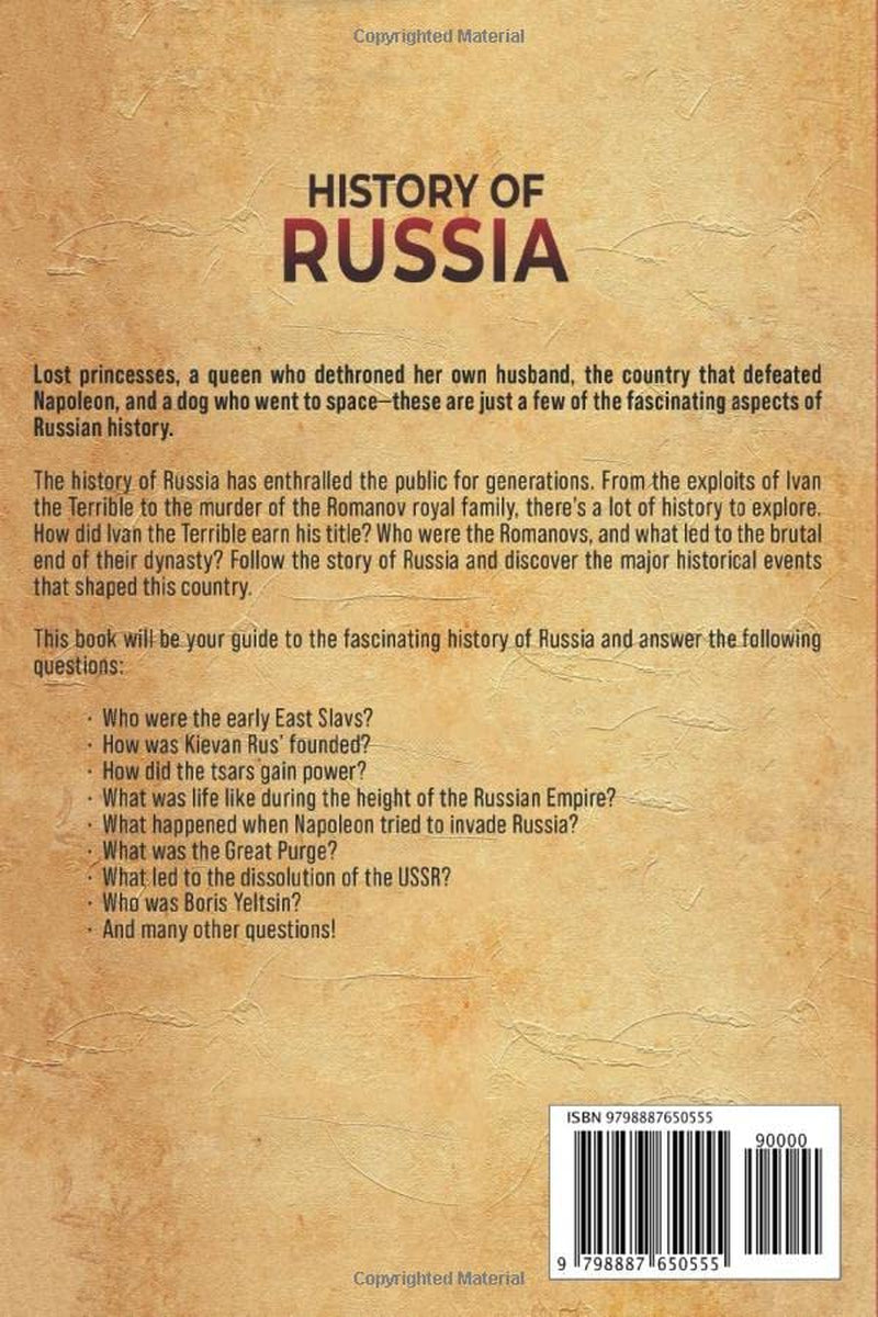 History of Russia: An Enthralling Overview of Major Events in Russian History (Eastern Europe)