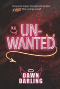 Unwanted (A Dark Comedic Paranormal Romance Standalone)