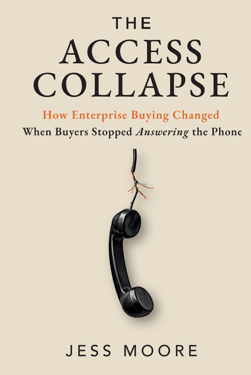The Access Collapse: How Enterprise Buying Changed When Buyers Stopped Answering the Phone