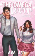 The Omega Lover: A Valentine's Omegaverse Novelette (Omega Holidays)