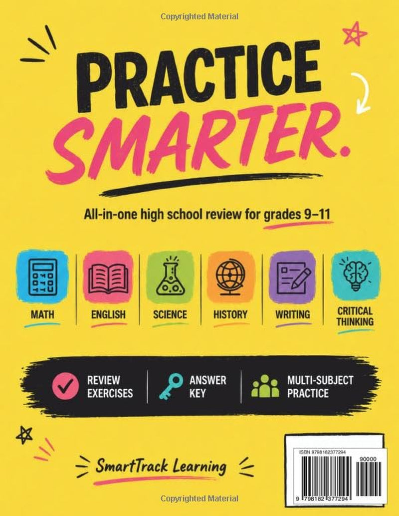 9th, 10th and 11th Grade All Subject Workbook: Complete High School Practice Curriculum with Math, English, Science, History, Writing, Critical Thinking, Review Exercises, and Answer Key