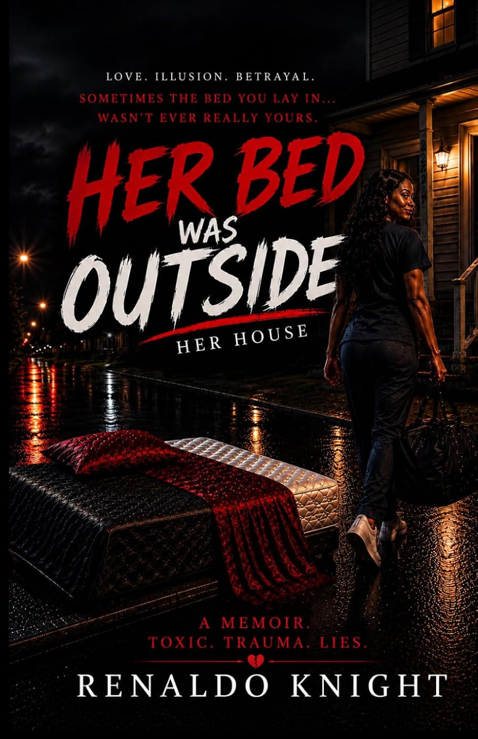 Her bed was outside her house