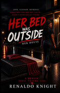 Her bed was outside her house