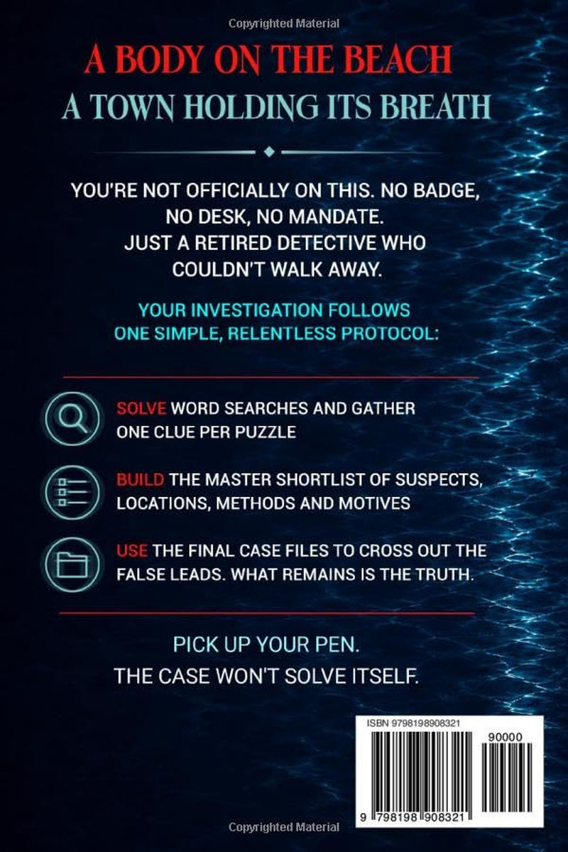 Water Returned the Body: Murder Mystery Word Search: 101 Puzzles, One Crime, The Truth is Yours to Find (Detective Puzzle Book)