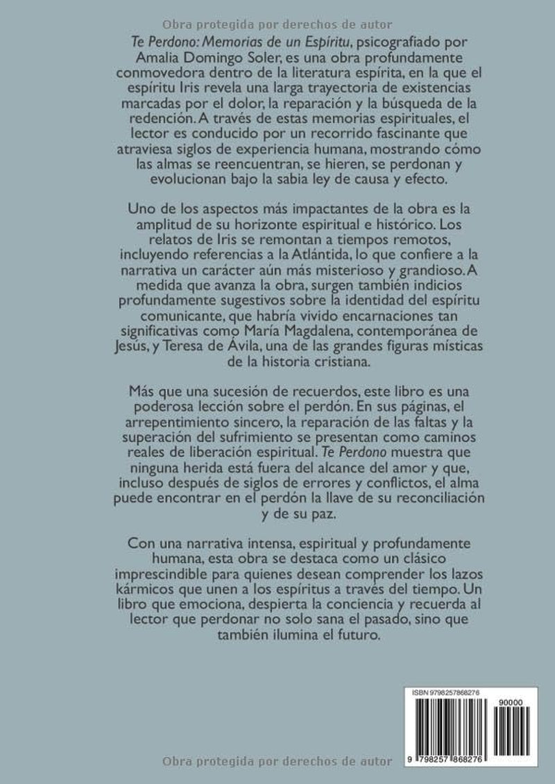 Te perdono : memorias de un espíritu (Spanish Edition)