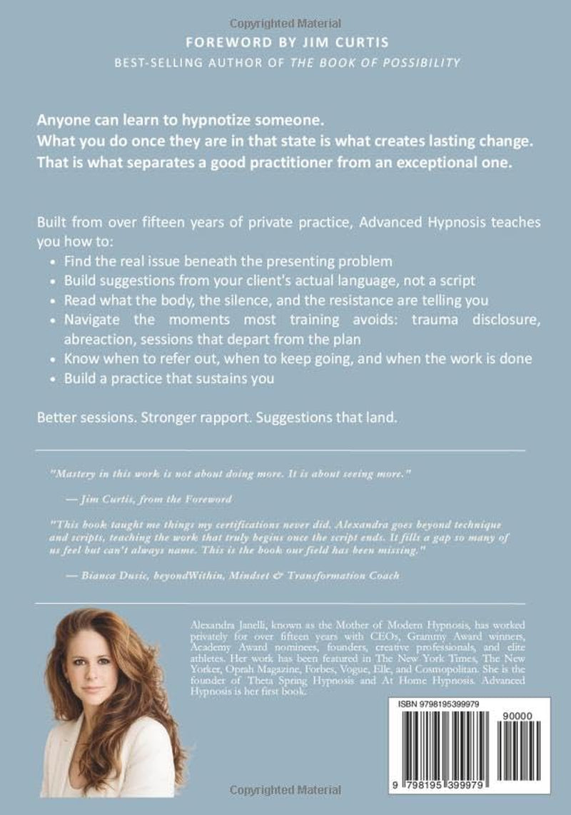 Advanced Hypnosis: A Practitioner's Guide Beyond Scripts and Technique
