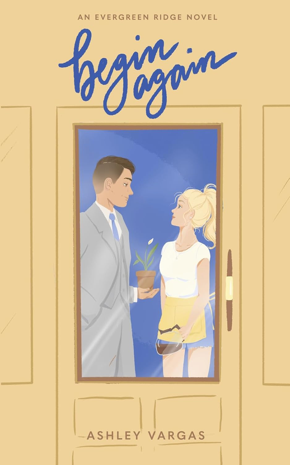 Begin Again (Evergreen Ridge)