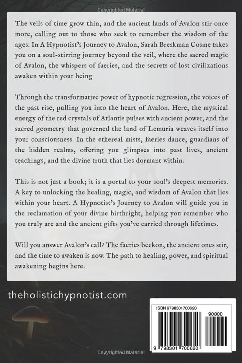A Hypnotist's Journey to Avalon