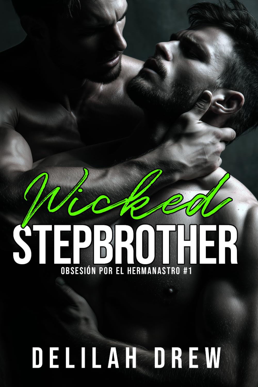 Wicked Stepbrother (Versión en español): Una historia de amor entre hermanastros, de enemigos a amantes MM (Obsesión por el hermanastro) (Spanish Edition)