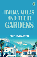 Italian Villas and Their Gardens