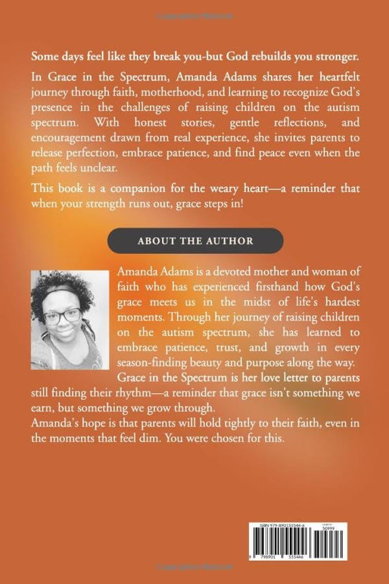 Grace In The Spectrum: Understanding God's Love Through Every Chapter Of Autism