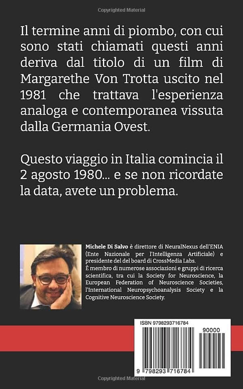 Viaggio in Italia: gli anni di piombo (Italian Edition)