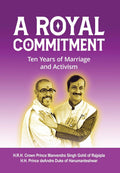 A Royal Commitment: Ten Years of Marriage and Activism