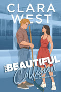 The Beautiful Collision: A forced proximity & secret bet hockey romance (Pine Barren University)