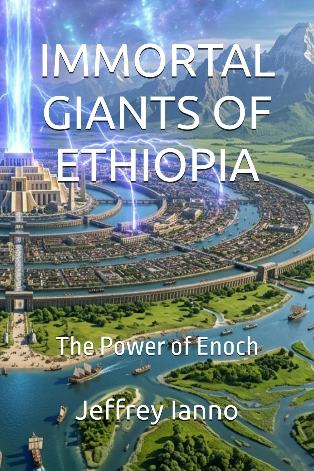 IMMORTAL GIANTS OF ETHIOPIA: The Power of Enoch