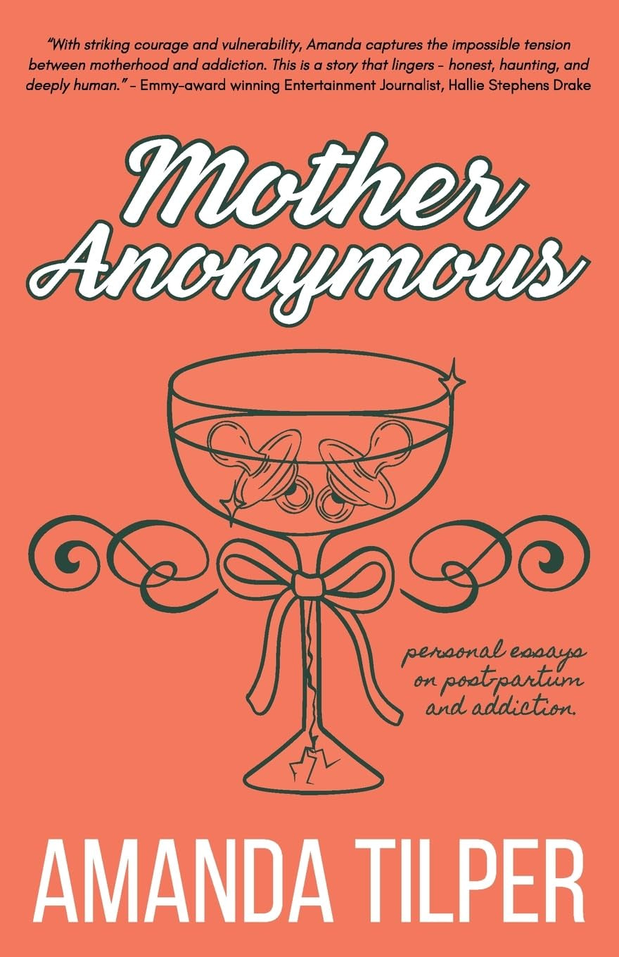 Mother Anonymous: Babies.Bottles.Breakdowns