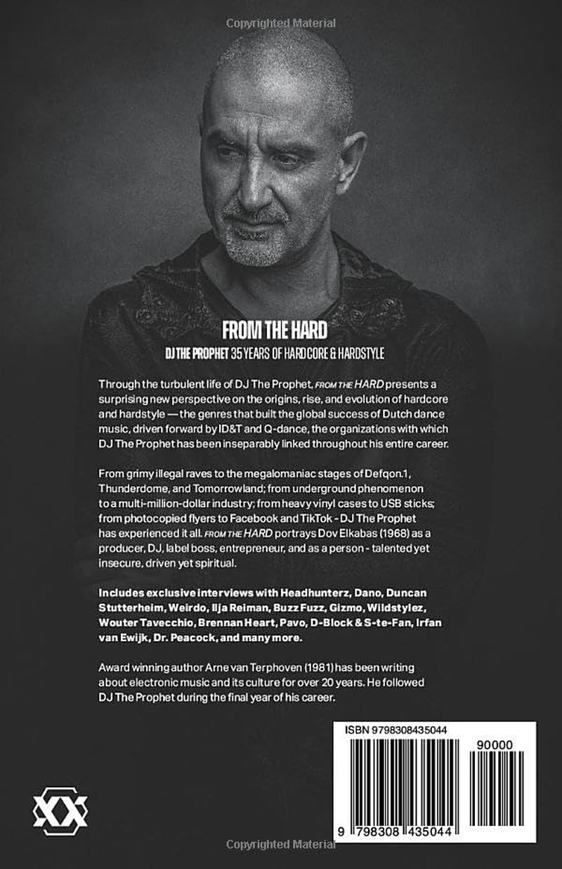 From The HARD: DJ The Prophet 35 years of hardstyle and hardcore