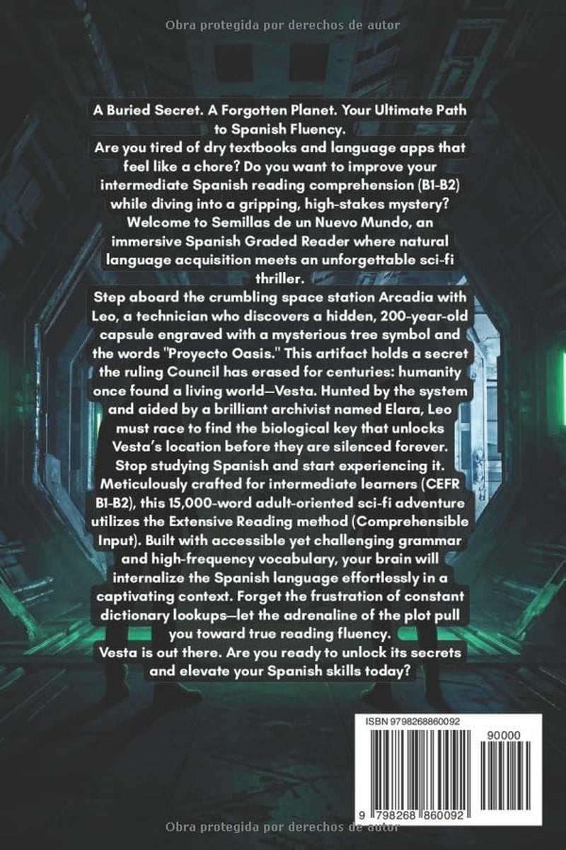 Semillas de un Nuevo Mundo: A Gripping Sci-Fi Adventure to Learn Spanish (B1-B2 Level) (Spanish Edition)