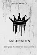 Ascension: The Jake Matthews Saga Book 1