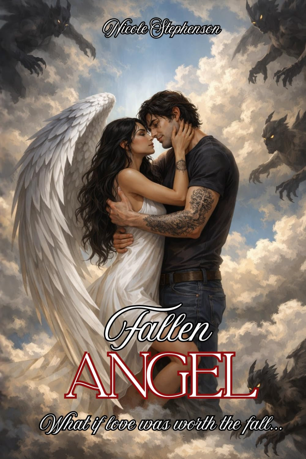 Fallen Angel: Angels of Hell Book 1: What if love was worth the fall...