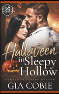 Halloween in Sleepy Hollow: A Heroes of Sleepy Hollow Holiday Novella