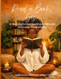 Read a Book, Sis: A Yearlong Guided Reading and Reflection Journal for Black Women