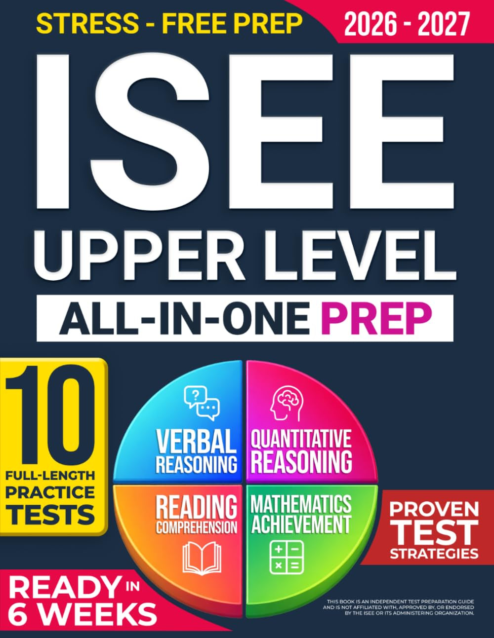 ISEE UPPER LEVEL - The Fast-Track Prep System: Your Advanced Study Method to Prepare for the ISEE Upper Level with Confidence, Clarity, and Speed