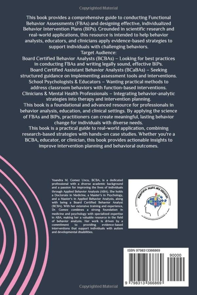 From Theory to Practice: Functional Behavior Assessments and Behavior Intervention Plans (From Theory to Practice: A Comprehensive Approach to Applied Behavior Analysis)